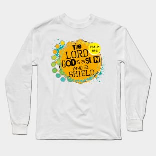 God a Sun & Shield by Visual Messages Long Sleeve T-Shirt